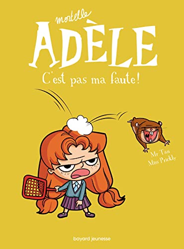 Mortelle Adèle : C'est pas ma faute !